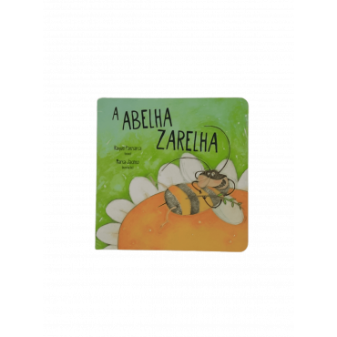 Livro infantil - A Abelha Zarelha