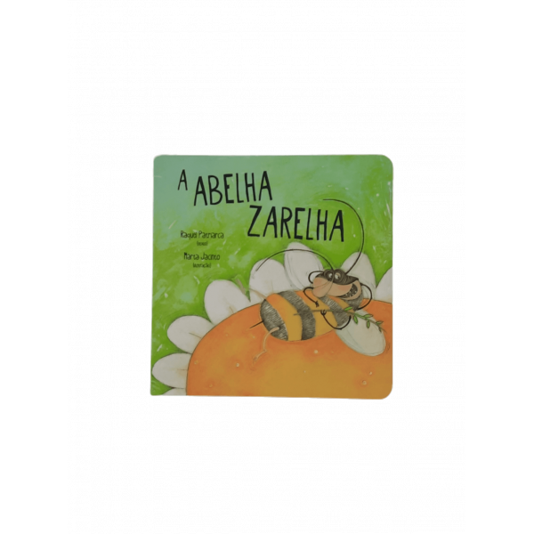 Livro infantil - A Abelha Zarelha